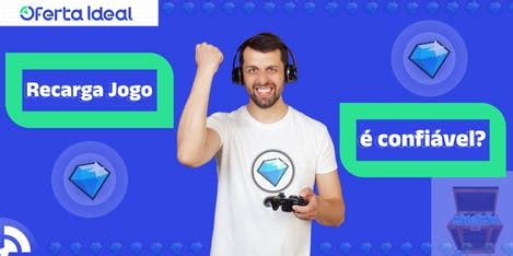 recarga jogos é confiavel